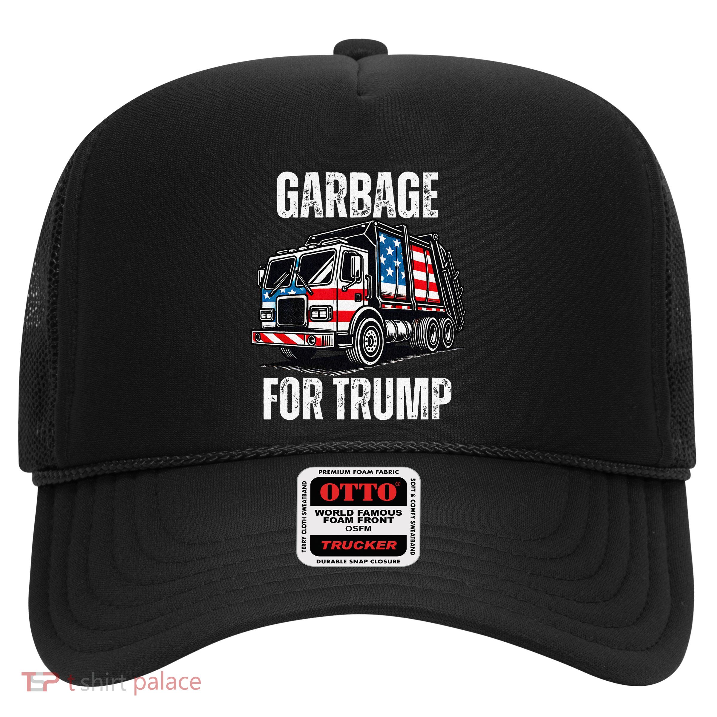 Proud Garbage Trump Supporter Garbage For Trump Supporter Gift Trucker Hat