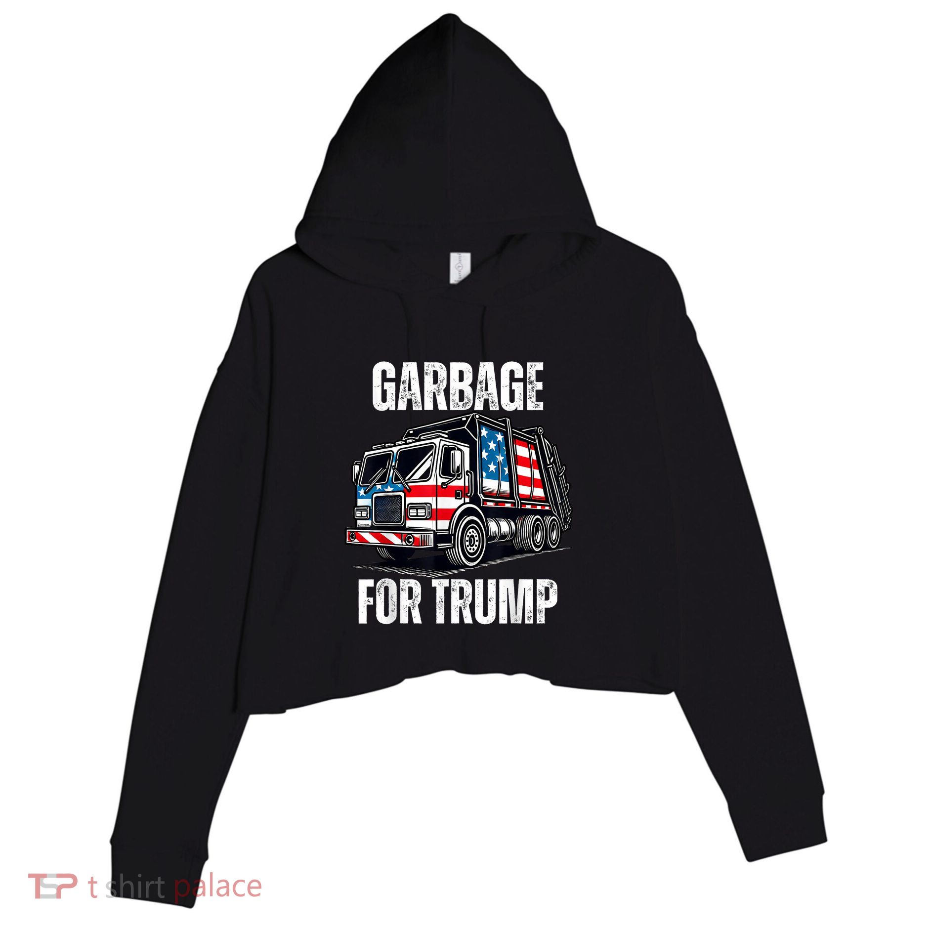 Proud Garbage Trump Supporter Garbage For Trump Supporter Crop Fleece Hoodie