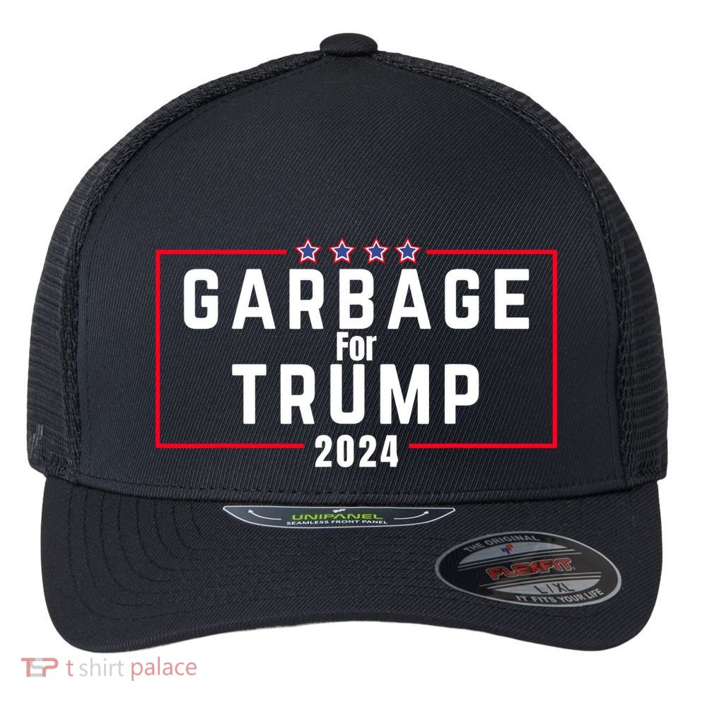 Proud Garbage Trump Garbage Supporter For Garbage Trump Flexfit Unipanel Trucker Cap
