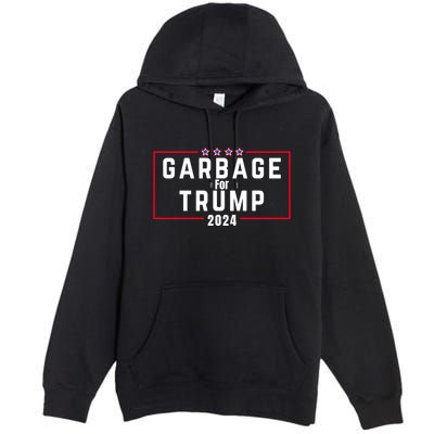 Proud Garbage Trump Garbage Supporter For Garbage Trump Premium Pullover Hoodie