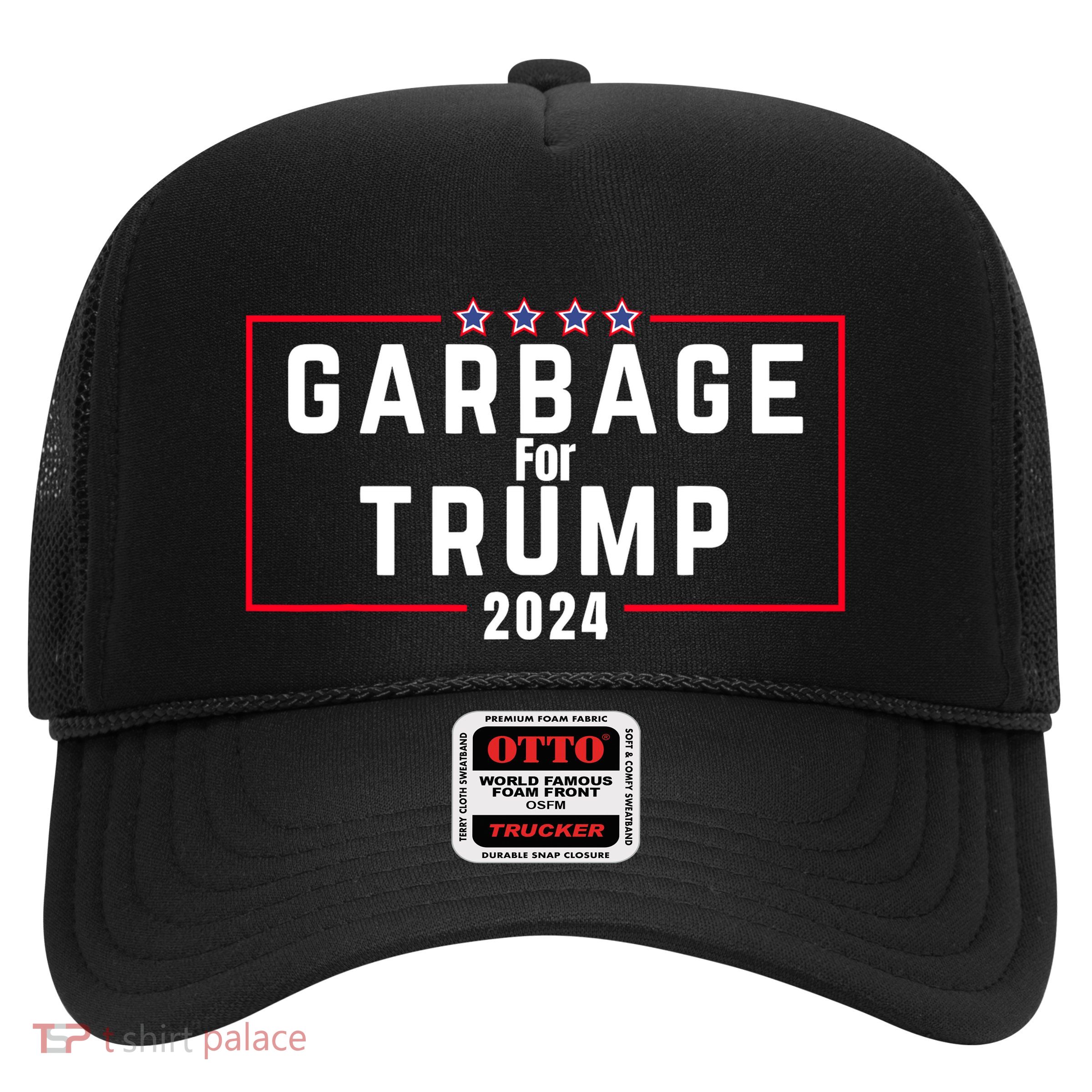 Proud Garbage Trump Garbage Supporter For Garbage Trump Trucker Hat