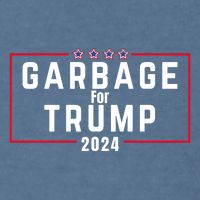 Proud Garbage Trump Garbage Supporter For Garbage Trump Garment-Dyed Sweatshirt