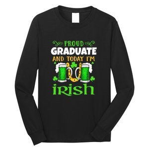 Proud Graduate Today I'm Irish Funny Beer St Patricks Day Long Sleeve Shirt