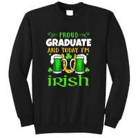 Proud Graduate Today I'm Irish Funny Beer St Patricks Day Tall Sweatshirt