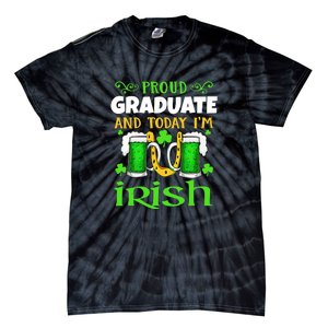 Proud Graduate Today I'm Irish Funny Beer St Patricks Day Tie-Dye T-Shirt