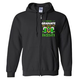 Proud Graduate Today I'm Irish Funny Beer St Patricks Day Full Zip Hoodie