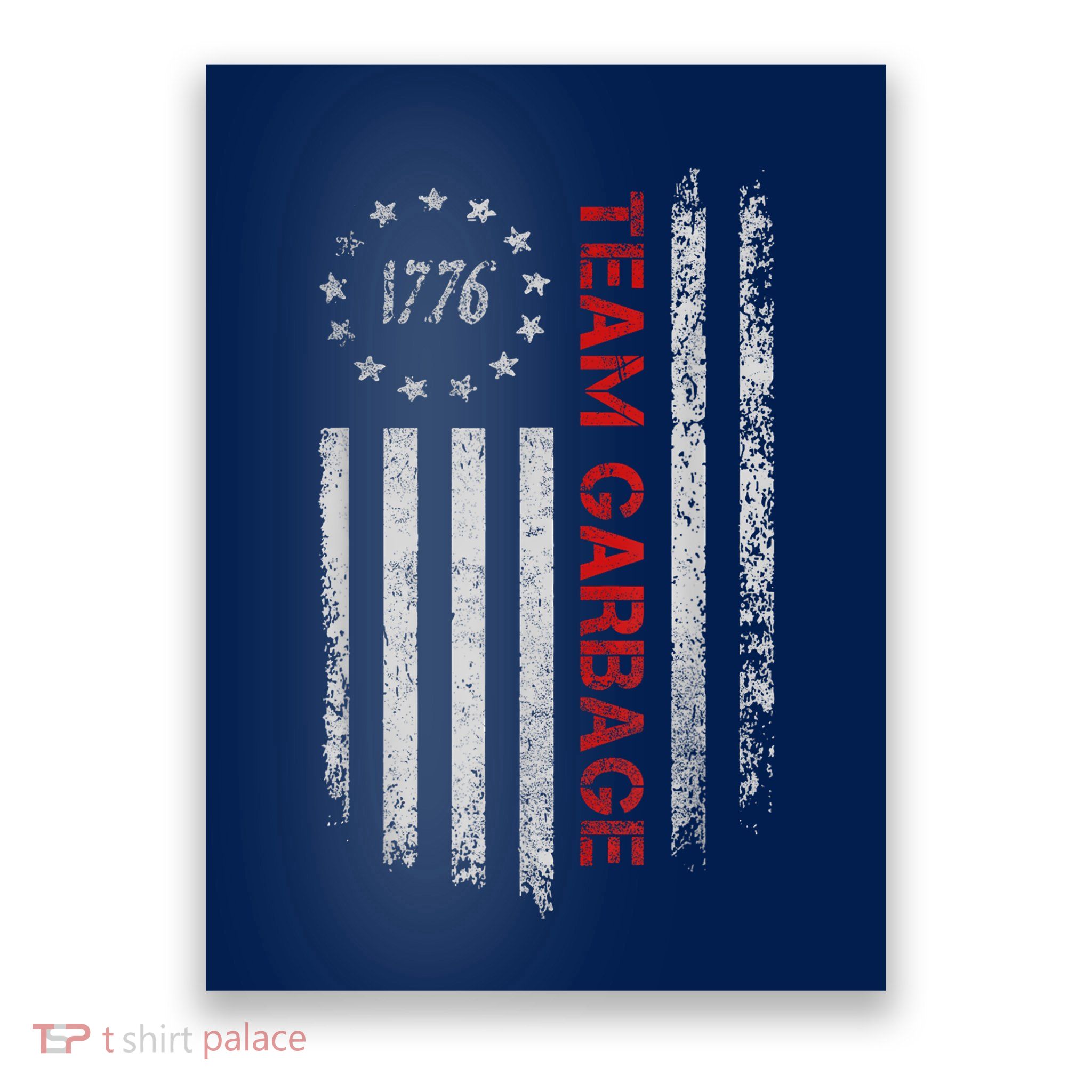 Proud Garbage Trump Supporter Garbage For Trump Supporter Poster