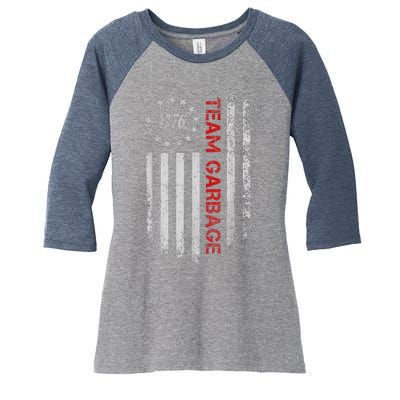 Proud Garbage Trump Supporter Garbage For Trump Supporter Women's Tri-Blend 3/4-Sleeve Raglan Shirt