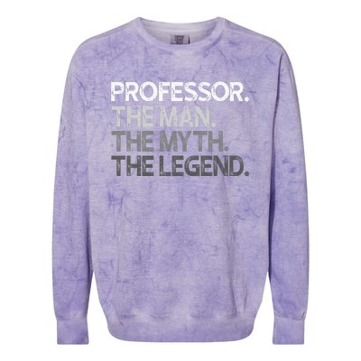 Professor Gift The Man Myth Legend Colorblast Crewneck Sweatshirt