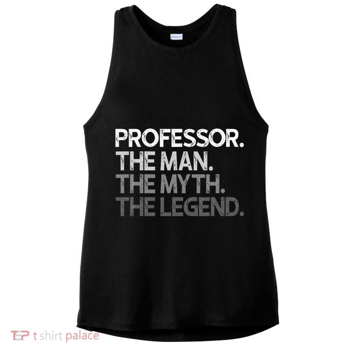 Professor Gift The Man Myth Legend Ladies PosiCharge Tri-Blend Wicking Tank