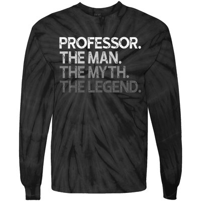 Professor Gift The Man Myth Legend Tie-Dye Long Sleeve Shirt