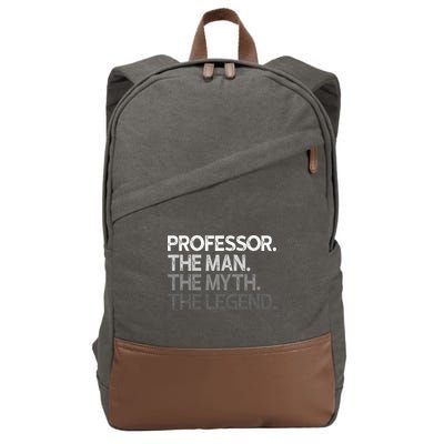 Professor Gift The Man Myth Legend Cotton Canvas Backpack
