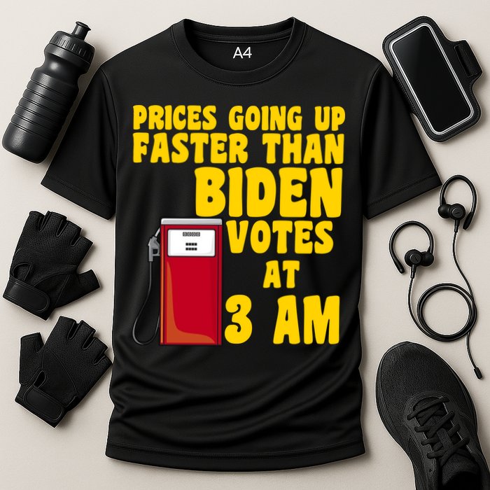 Prices Going Up Faster Than Biden Votes At 3AM Funny Performance Shirt