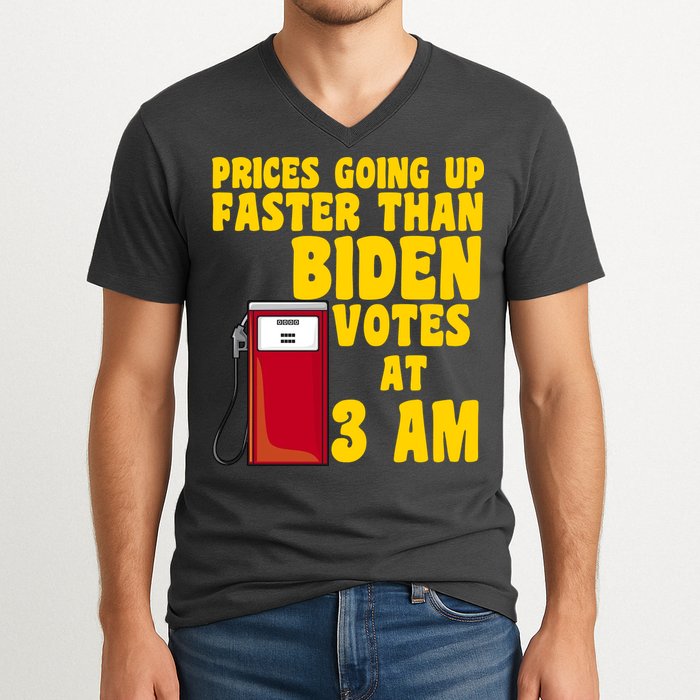 Prices Going Up Faster Than Biden Votes At 3AM Funny V-Neck T-Shirt