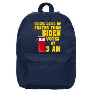 Prices Going Up Faster Than Biden Votes At 3AM Funny 16 in Basic Backpack