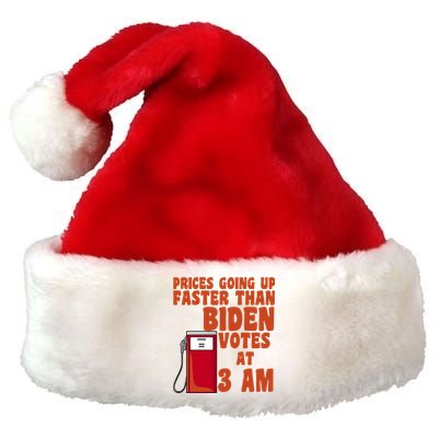 Prices Going Up Faster Than Biden Votes At 3AM Funny Premium Christmas Santa Hat