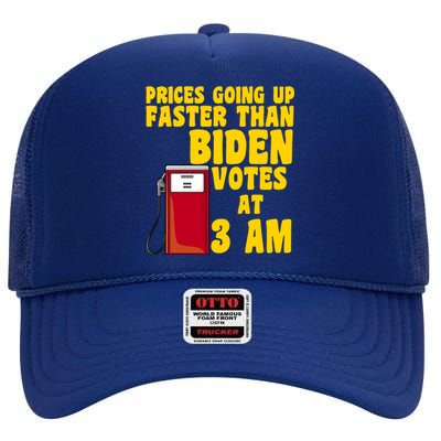 Prices Going Up Faster Than Biden Votes At 3AM Funny High Crown Mesh Back Trucker Hat