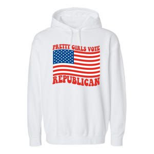 Pretty Girls Vote Republican Usa Flag Garment-Dyed Fleece Hoodie