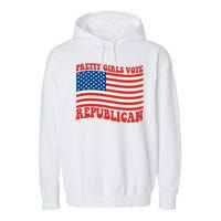 Pretty Girls Vote Republican Usa Flag Garment-Dyed Fleece Hoodie