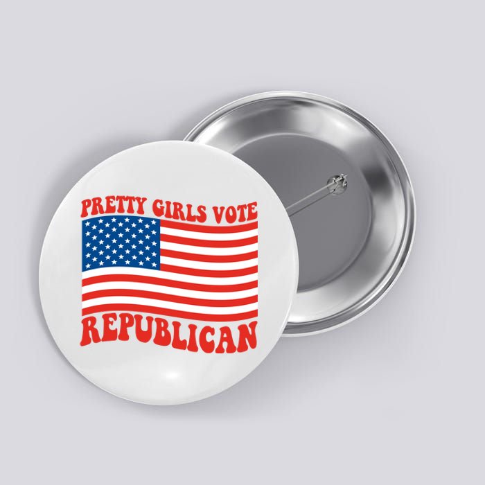 Pretty Girls Vote Republican Usa Flag Button