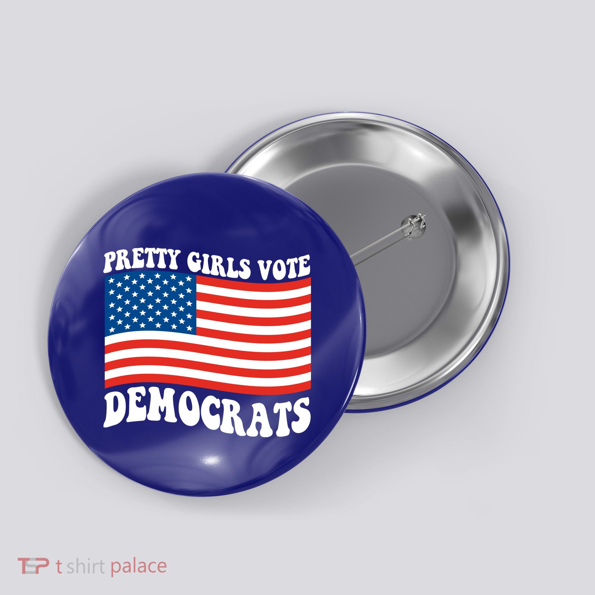 Pretty Girls Vote Democrats Button