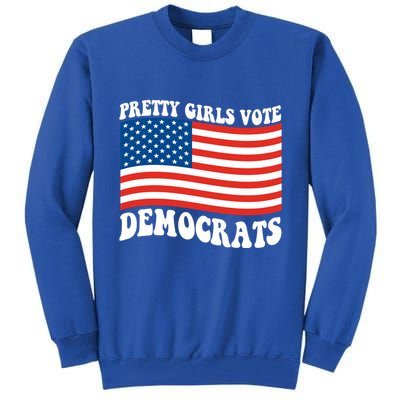 Pretty Girls Vote Democrats Tall Sweatshirt