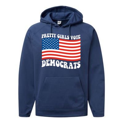 Pretty Girls Vote Democrats Performance Fleece Hoodie