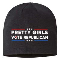 Pretty Girl Vote Republican Sustainable Beanie