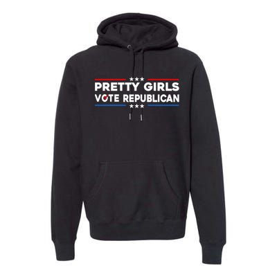 Pretty Girl Vote Republican Premium Hoodie