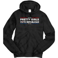 Pretty Girl Vote Republican Tie Dye Hoodie