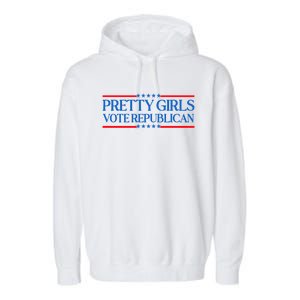 Pretty Girl Vote Republican Garment-Dyed Fleece Hoodie