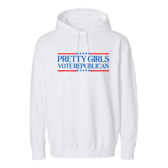 Pretty Girl Vote Republican Garment-Dyed Fleece Hoodie