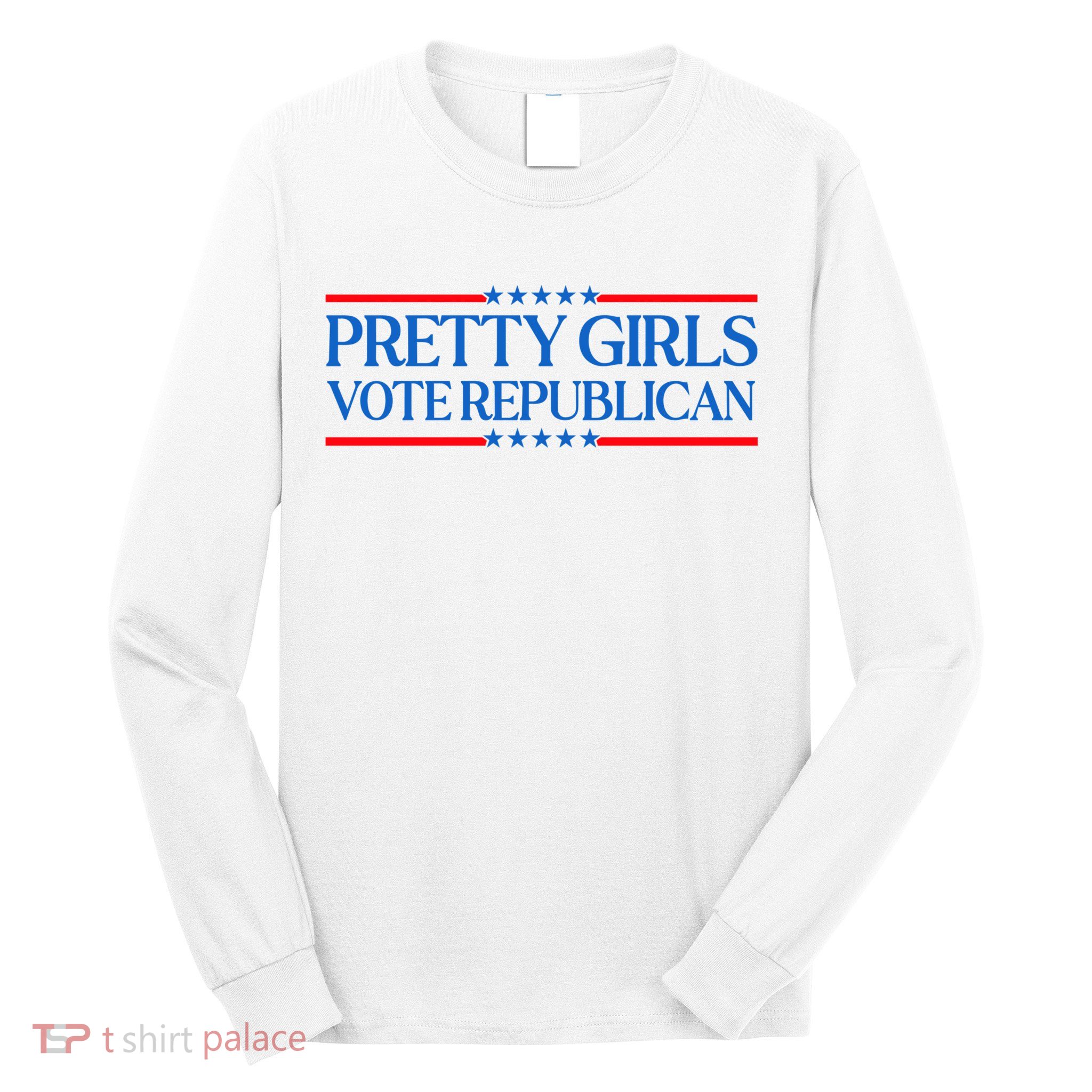Pretty Girl Vote Republican Long Sleeve Shirt