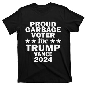 Proud Garbage Voter Trump Supporter Garbage For Trump 2024 T-Shirt