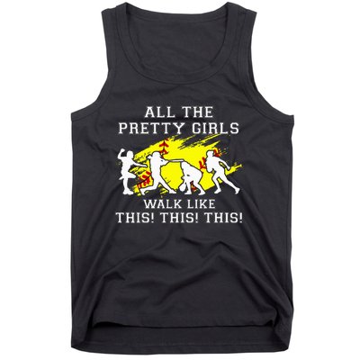 Pretty Girl Walk Like This Tank Top