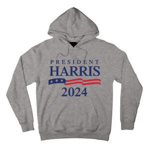 President Harris 2024 Tall Hoodie