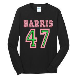 President Harris 2024 Kamala Harris 47 Tall Long Sleeve T-Shirt