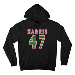 President Harris 2024 Kamala Harris 47 Tall Hoodie