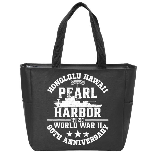 Pearl Harbor 80Th Anniversary 1941 Ww2 Memorabilia Veteran Zip Tote Bag