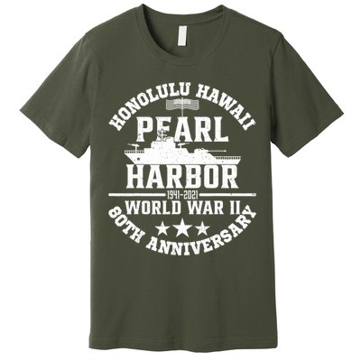 Pearl Harbor 80Th Anniversary 1941 Ww2 Memorabilia Veteran Premium T-Shirt