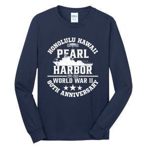 Pearl Harbor 80Th Anniversary 1941 Ww2 Memorabilia Veteran Tall Long Sleeve T-Shirt