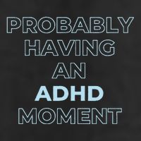 Probably Having An Adhd Moment 15oz Campfire Ceramic Mug