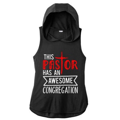 Pastor Has An Awesome Congregation Christian Church Priest Ladies PosiCharge Tri-Blend Wicking Draft Hoodie Tank