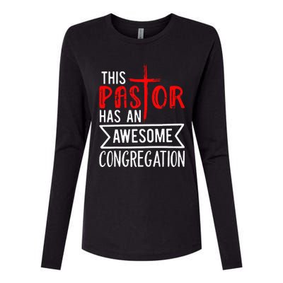 Pastor Has An Awesome Congregation Christian Church Priest Womens Cotton Relaxed Long Sleeve T-Shirt