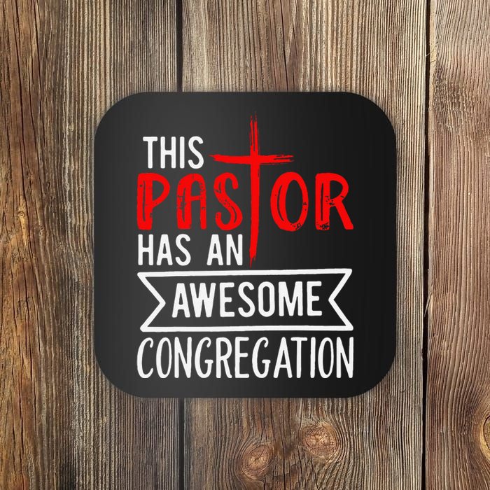 Pastor Has An Awesome Congregation Christian Church Priest Coaster