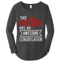 Pastor Has An Awesome Congregation Christian Church Priest Women's Perfect Tri Tunic Long Sleeve Shirt