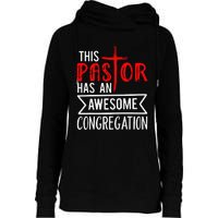 Pastor Has An Awesome Congregation Christian Church Priest Womens Funnel Neck Pullover Hood