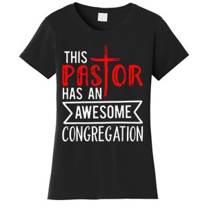 Pastor Has An Awesome Congregation Christian Church Priest Women's T-Shirt