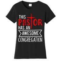 Pastor Has An Awesome Congregation Christian Church Priest Women's T-Shirt