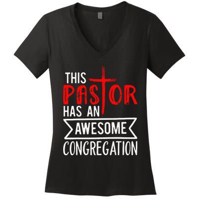 Pastor Has An Awesome Congregation Christian Church Priest Women's V-Neck T-Shirt